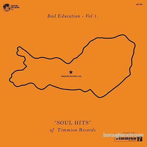 [Bad Education Vol. 1] Soul Hits Of Timmion Records 823134005914